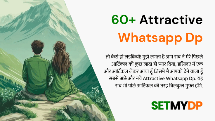60+ Attractive Whatsapp Dp